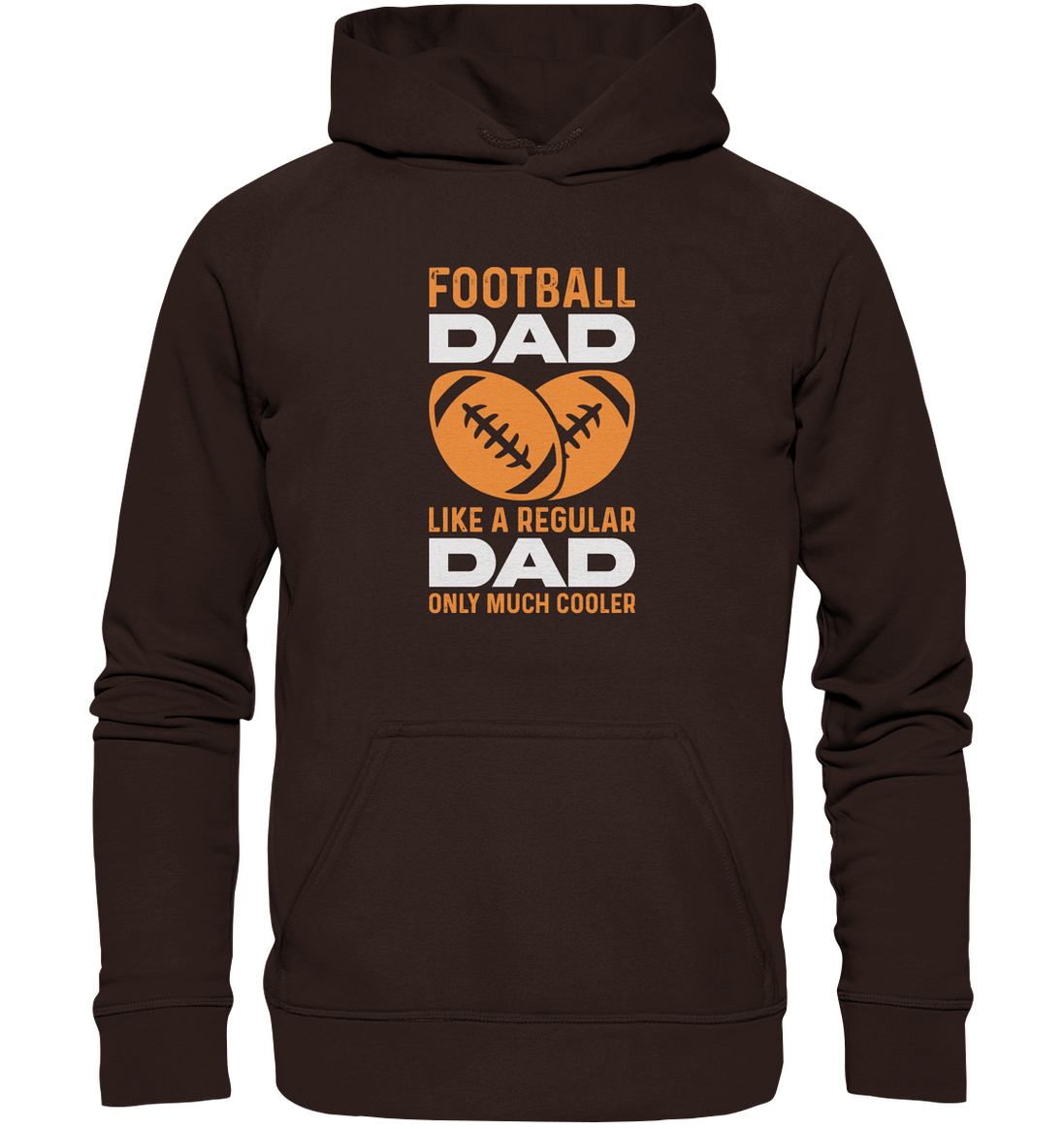 Football Dad Much Cooler - Basic Unisex Hoodie