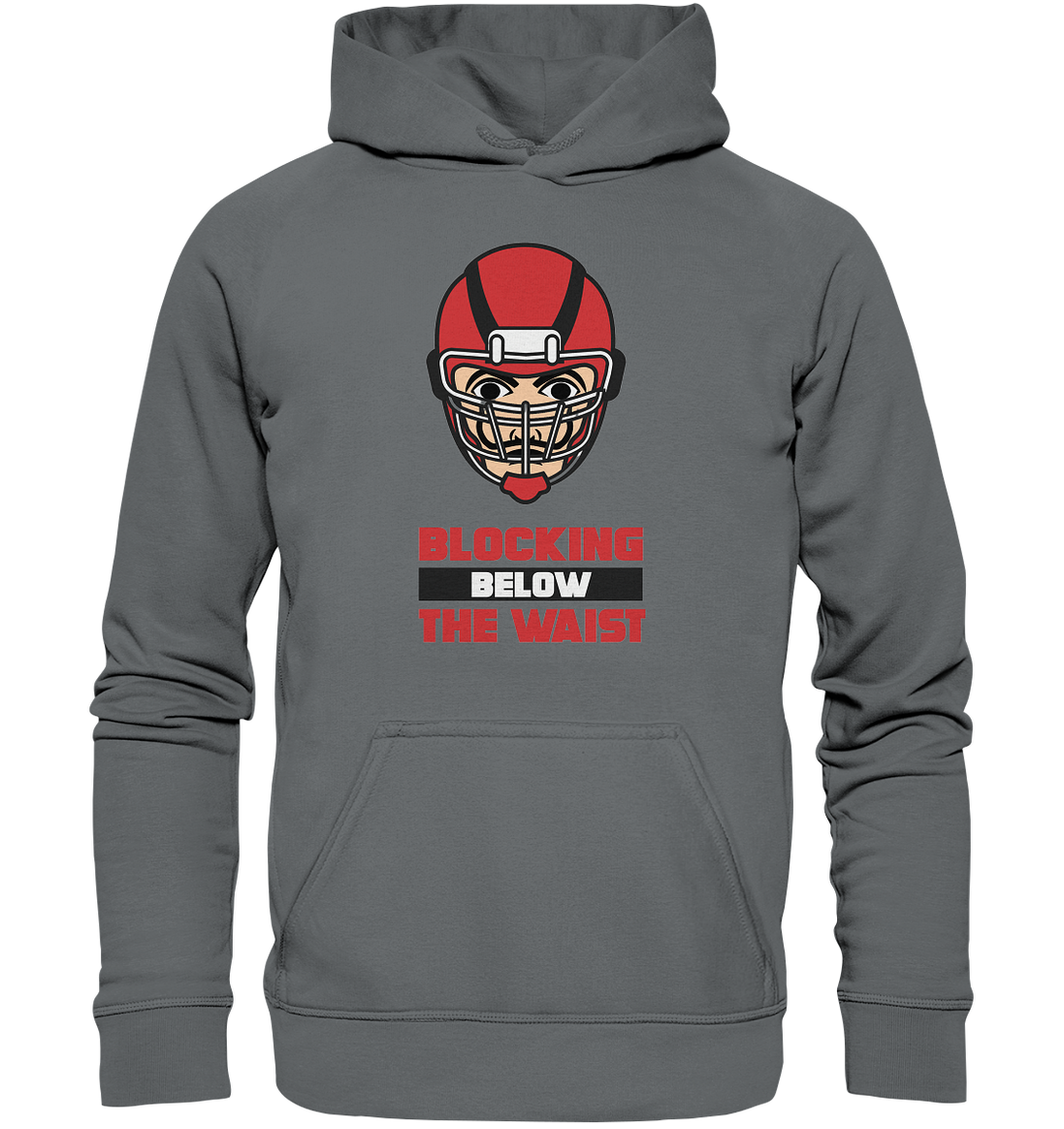 Blocking Below The Waist  - Basic Unisex Hoodie