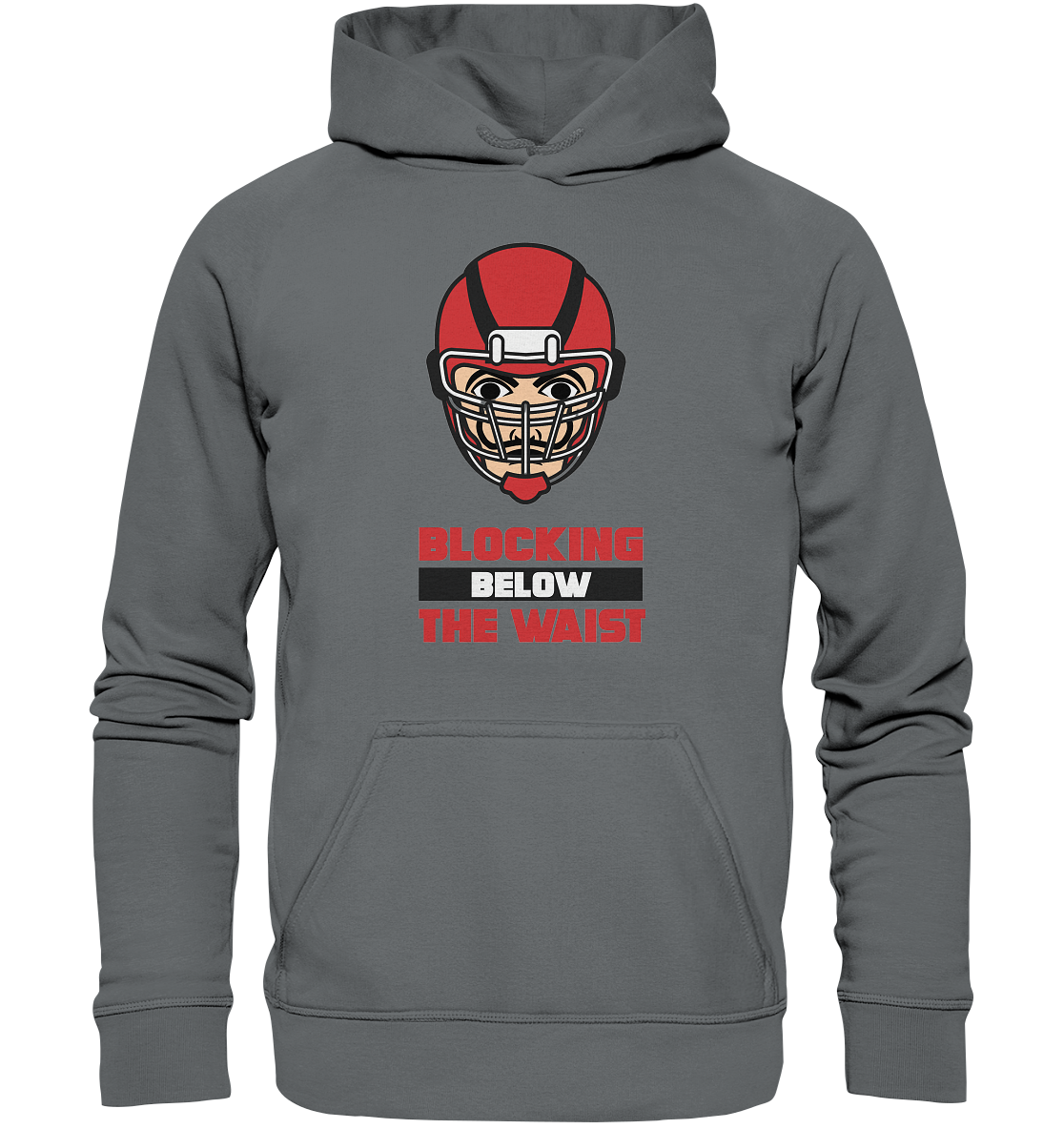 Blocking Below The Waist  - Basic Unisex Hoodie