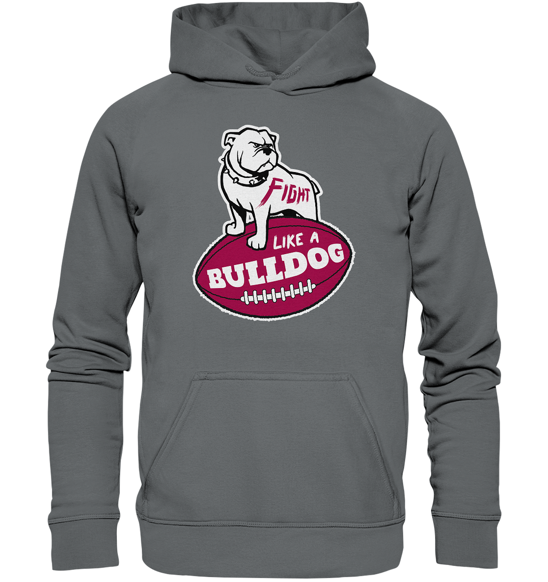 Fight like a Bulldog - Basic Unisex Hoodie