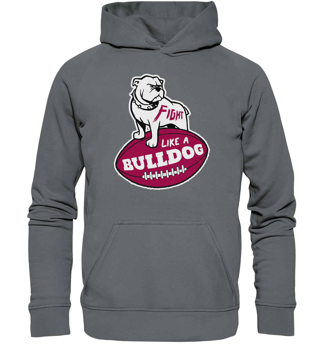Fight like a Bulldog - Basic Unisex Hoodie
