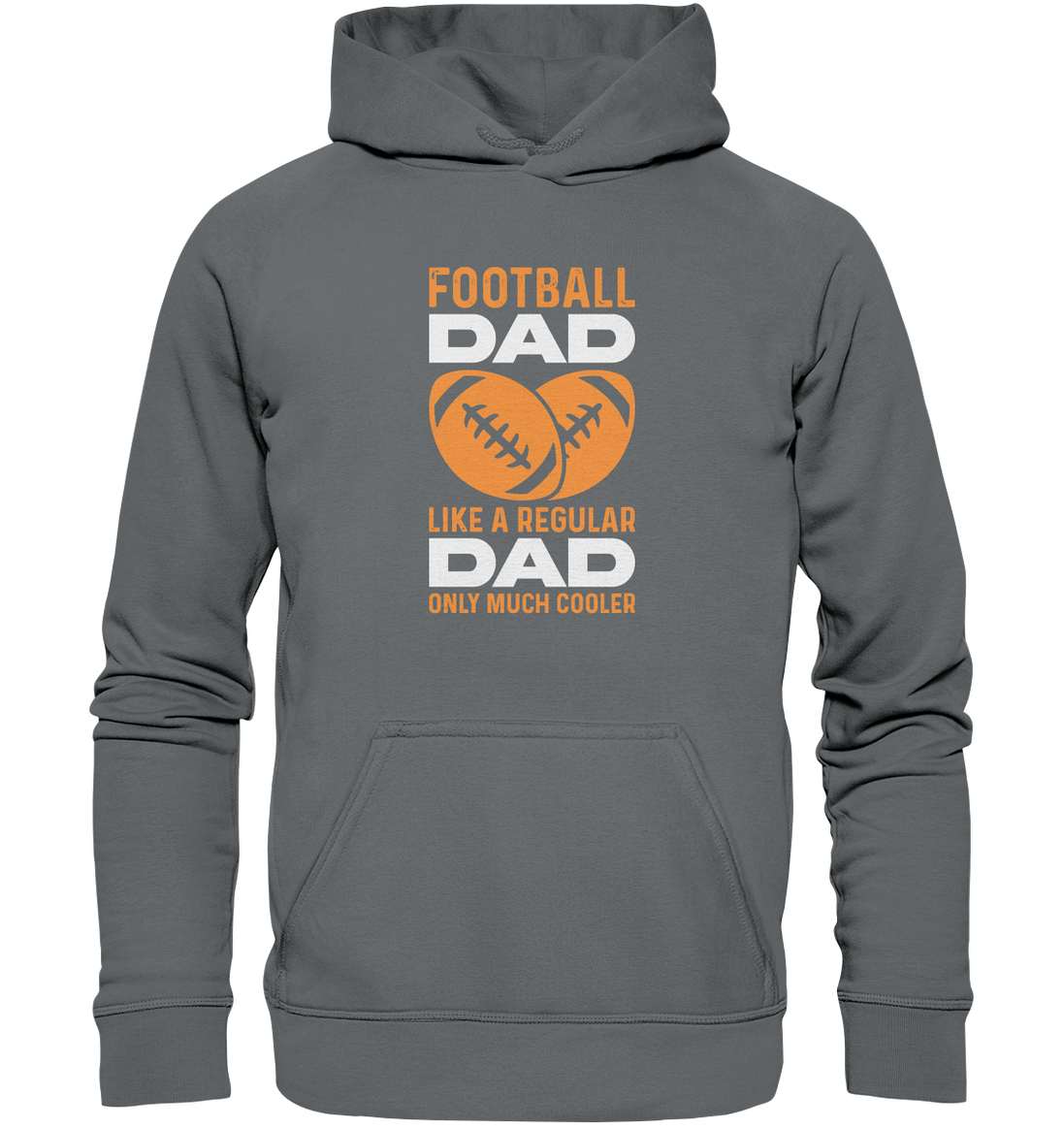 Football Dad Much Cooler - Basic Unisex Hoodie