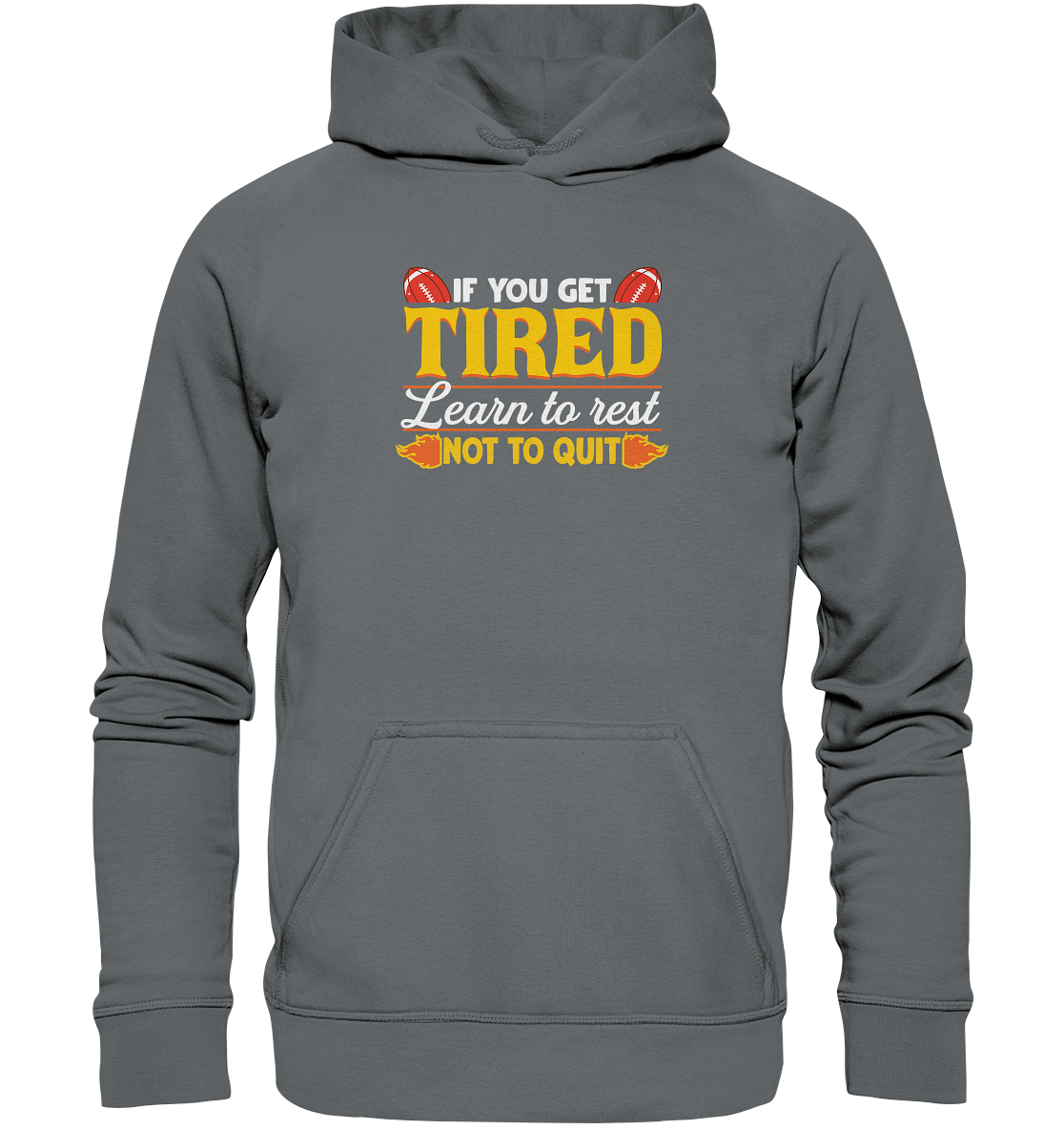 If you get Tired - Basic Unisex Hoodie