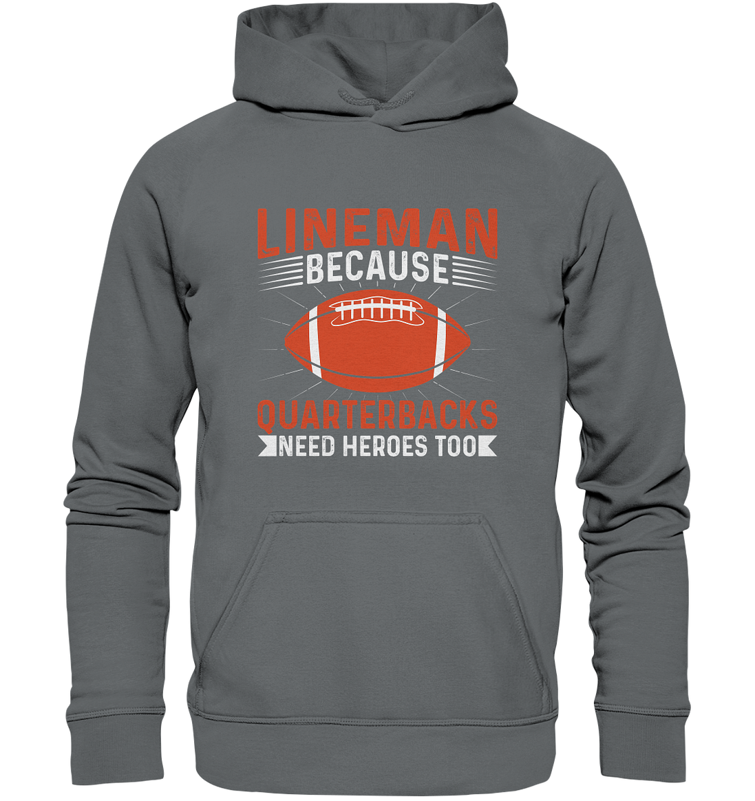 Lineman Quarterback Heroes - Basic Unisex Hoodie