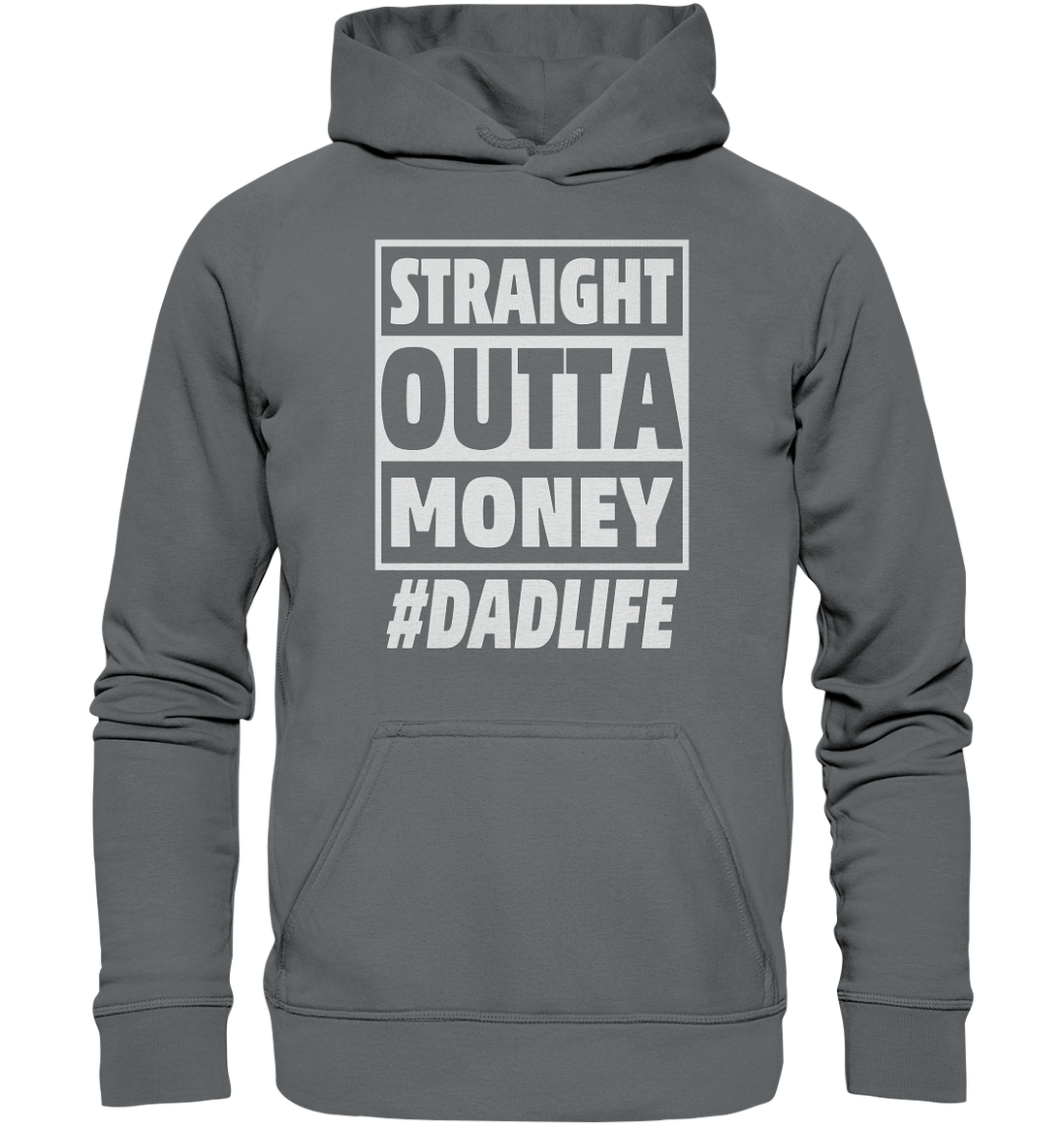 Straight Outta Money - Basic Unisex Hoodie