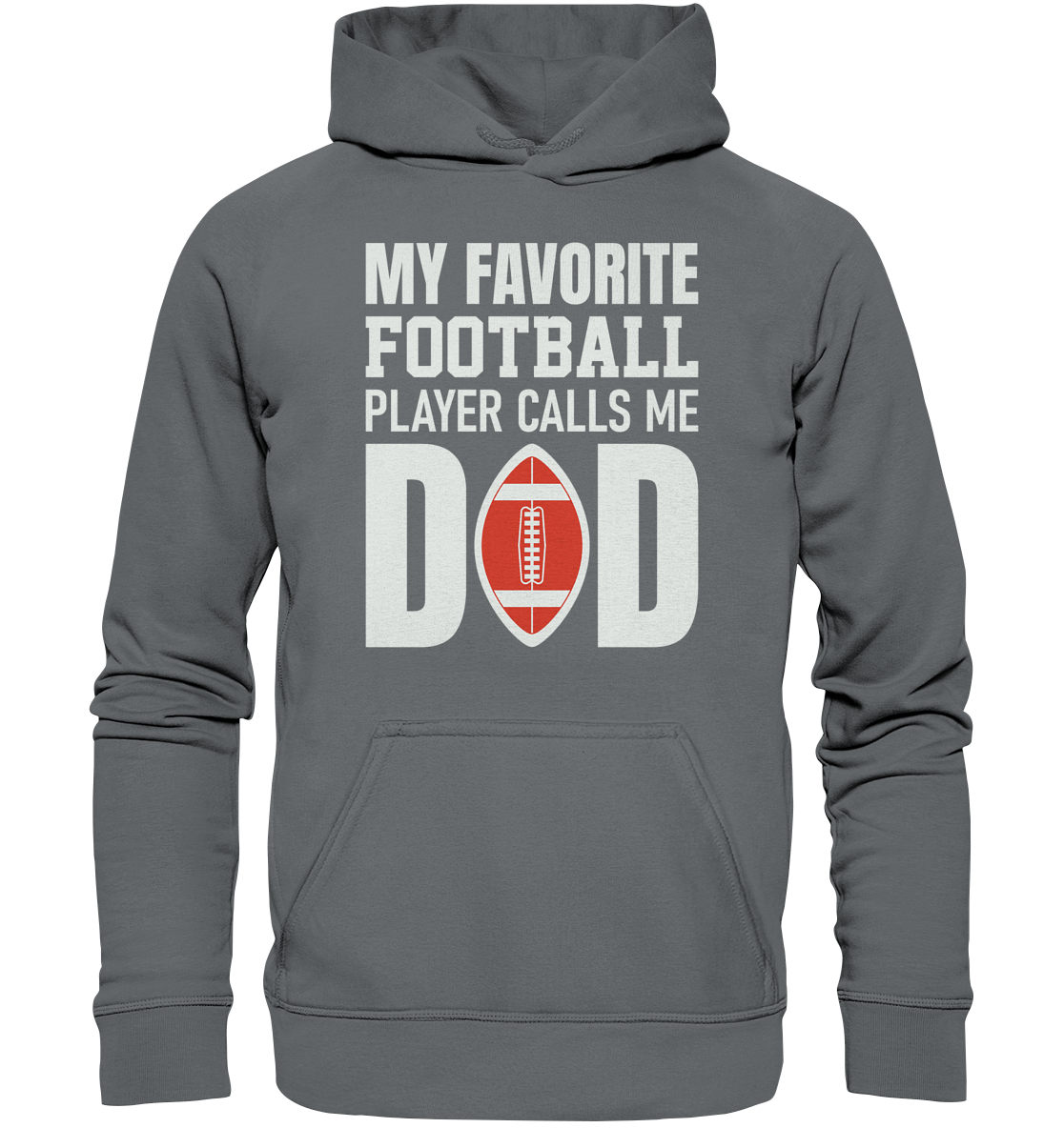 My Favorite Player Calls Me Dad - Basic Unisex Hoodie