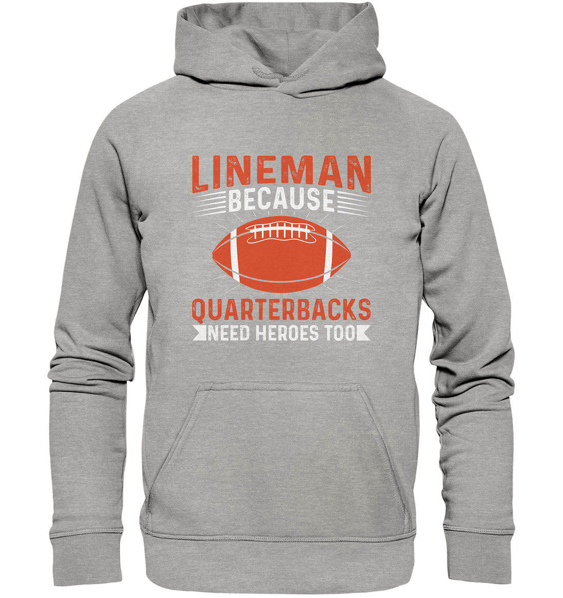 Lineman Quarterback Heroes - Basic Unisex Hoodie