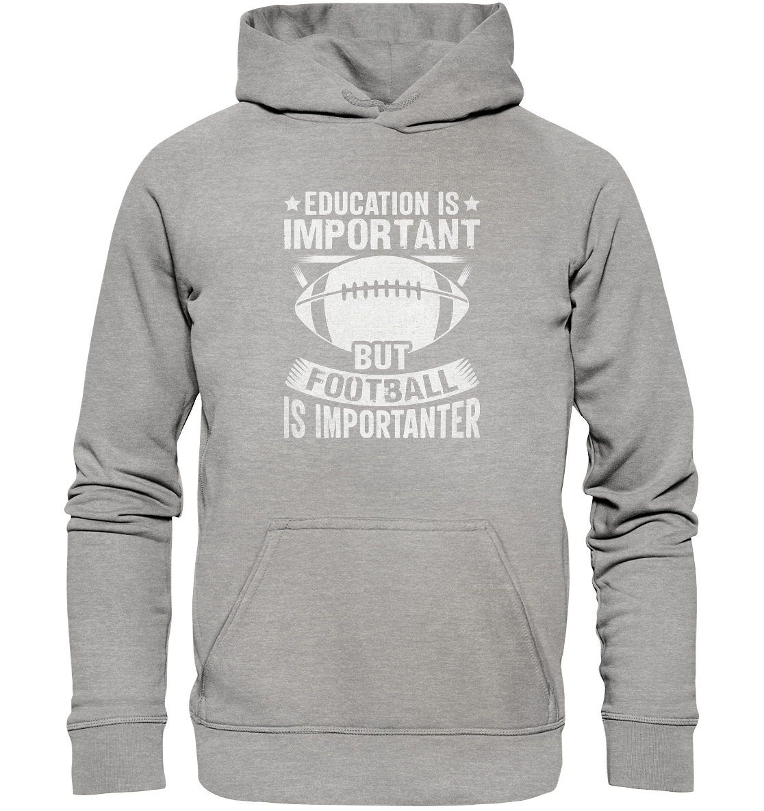 Football is importanter - Basic Unisex Hoodie