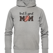 Loud & Proud Mom - Basic Unisex Hoodie