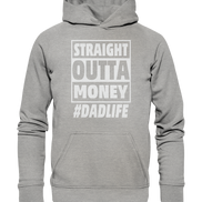 Straight Outta Money - Basic Unisex Hoodie