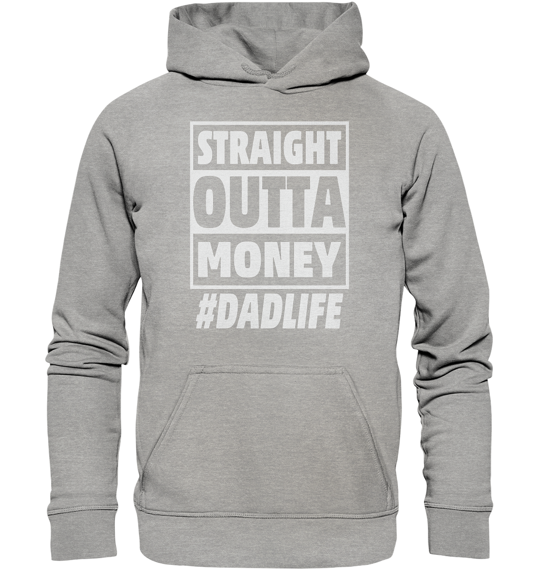 Straight Outta Money - Basic Unisex Hoodie