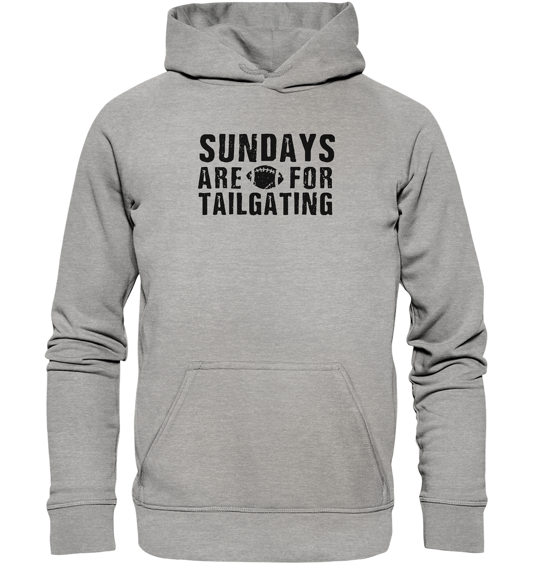 Sundays are for Tailgating  - Basic Unisex Hoodie