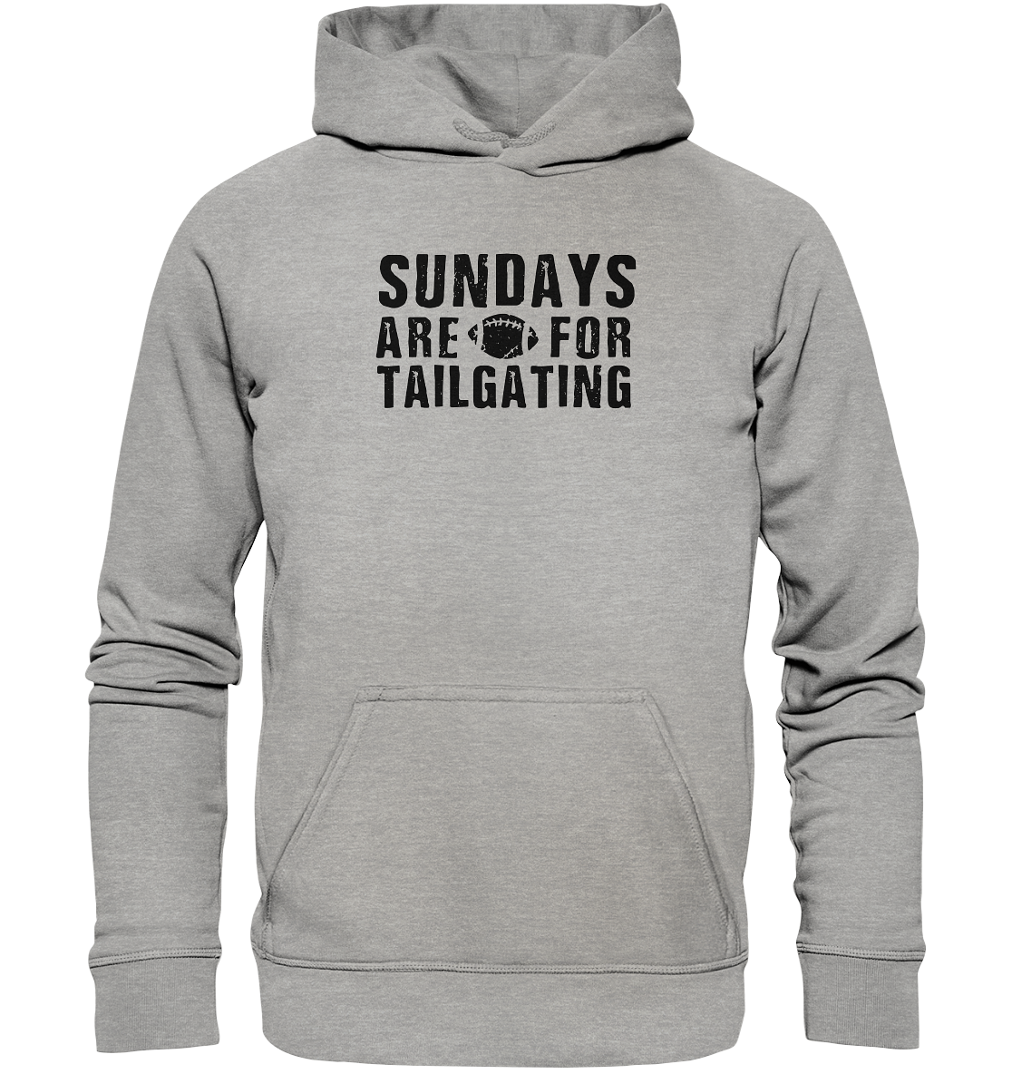 Sundays are for Tailgating  - Basic Unisex Hoodie
