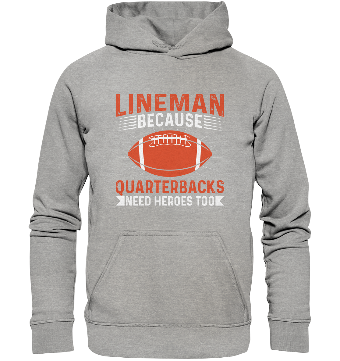 Lineman Quarterback Heroes - Basic Unisex Hoodie