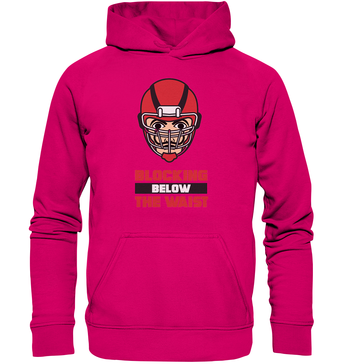 Blocking Below The Waist  - Basic Unisex Hoodie