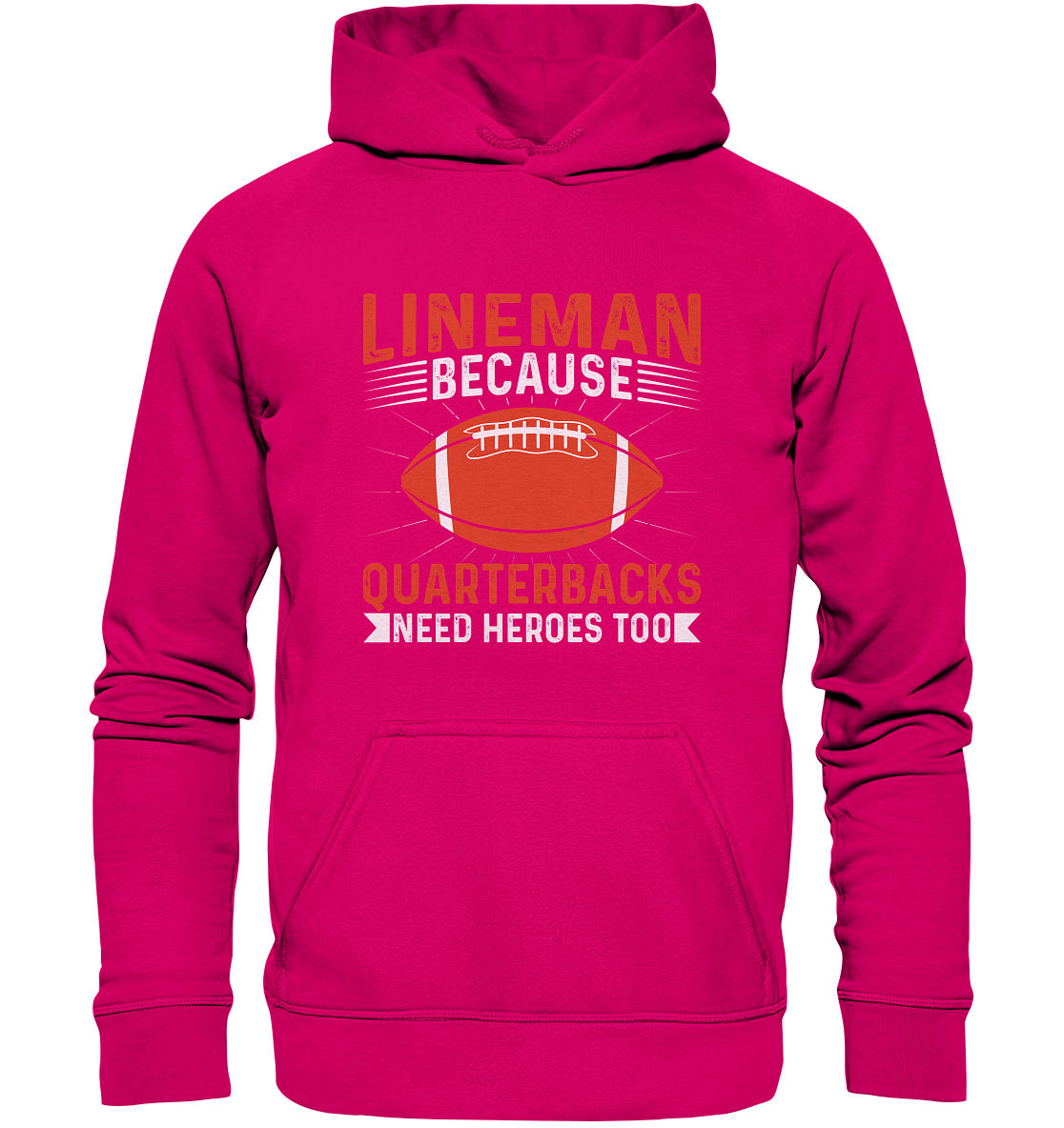 Lineman Quarterback Heroes - Basic Unisex Hoodie