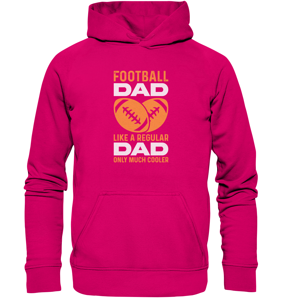 Football Dad Much Cooler - Basic Unisex Hoodie