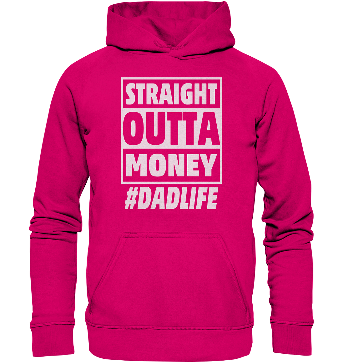 Straight Outta Money - Basic Unisex Hoodie