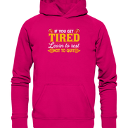If you get Tired - Basic Unisex Hoodie