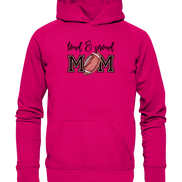 Loud & Proud Mom - Basic Unisex Hoodie