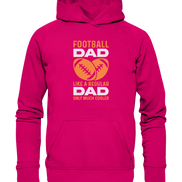 Football Dad Much Cooler - Basic Unisex Hoodie