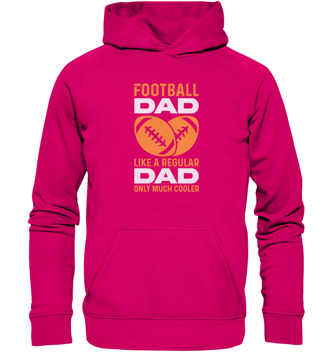 Football Dad Much Cooler - Basic Unisex Hoodie