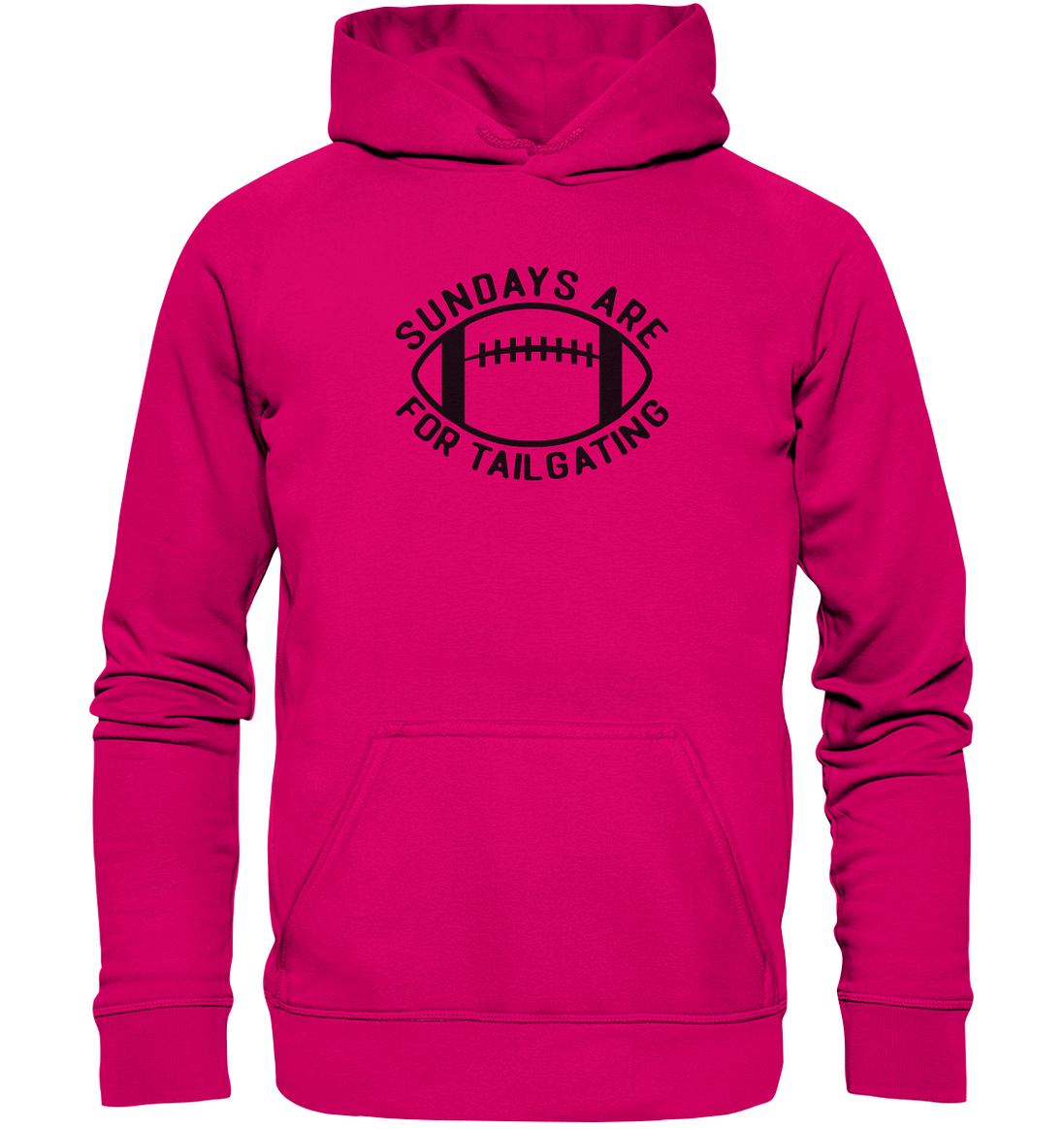 Sundays are for Tailgating  II - Basic Unisex Hoodie