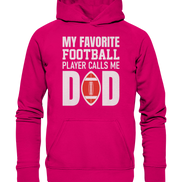 My Favorite Player Calls Me Dad - Basic Unisex Hoodie