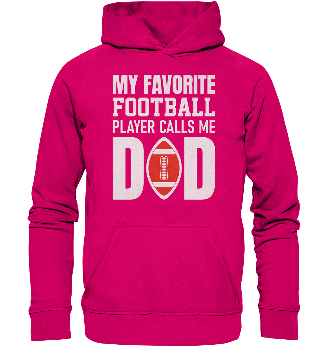 My Favorite Player Calls Me Dad - Basic Unisex Hoodie