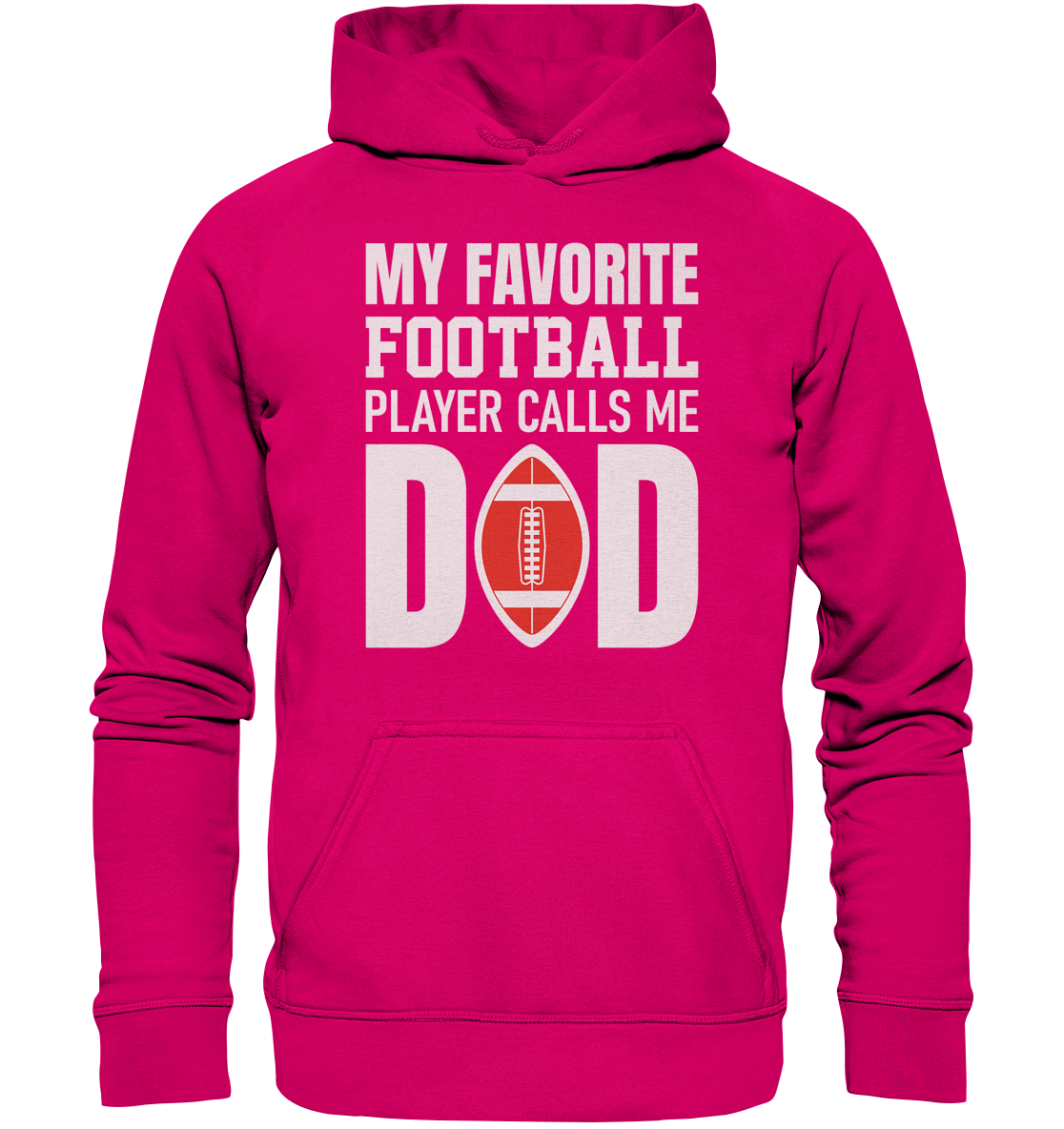 My Favorite Player Calls Me Dad - Basic Unisex Hoodie