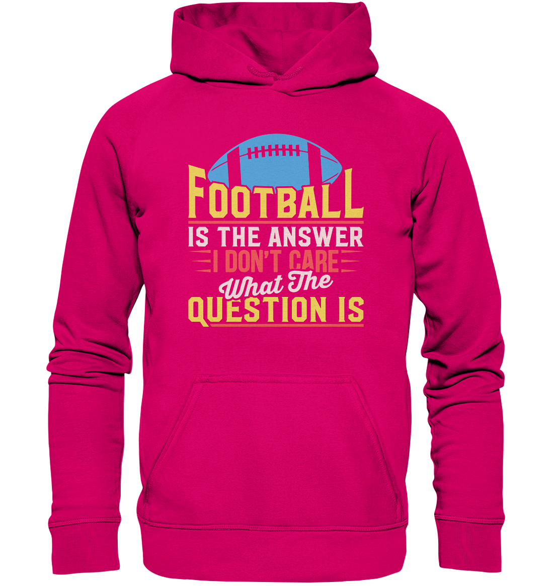 Football is the Answer - Basic Unisex Hoodie