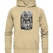 No Pain No Gain  - Basic Unisex Hoodie