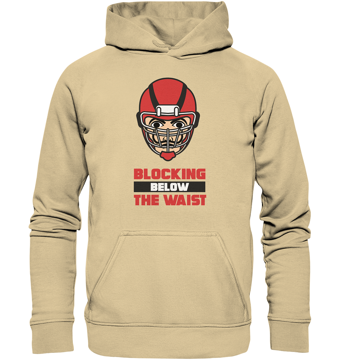 Blocking Below The Waist  - Basic Unisex Hoodie