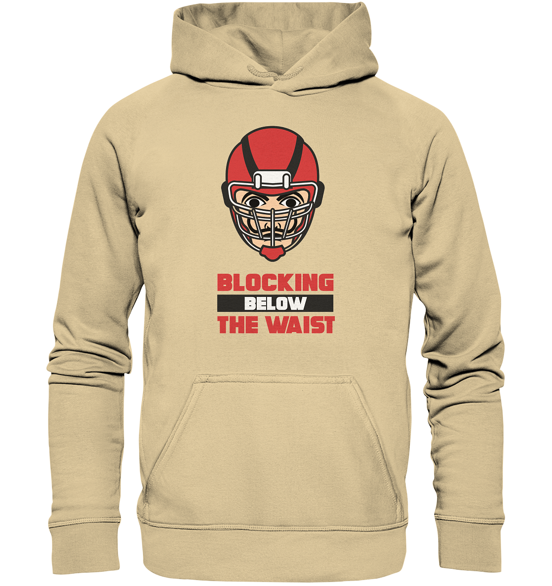 Blocking Below The Waist  - Basic Unisex Hoodie