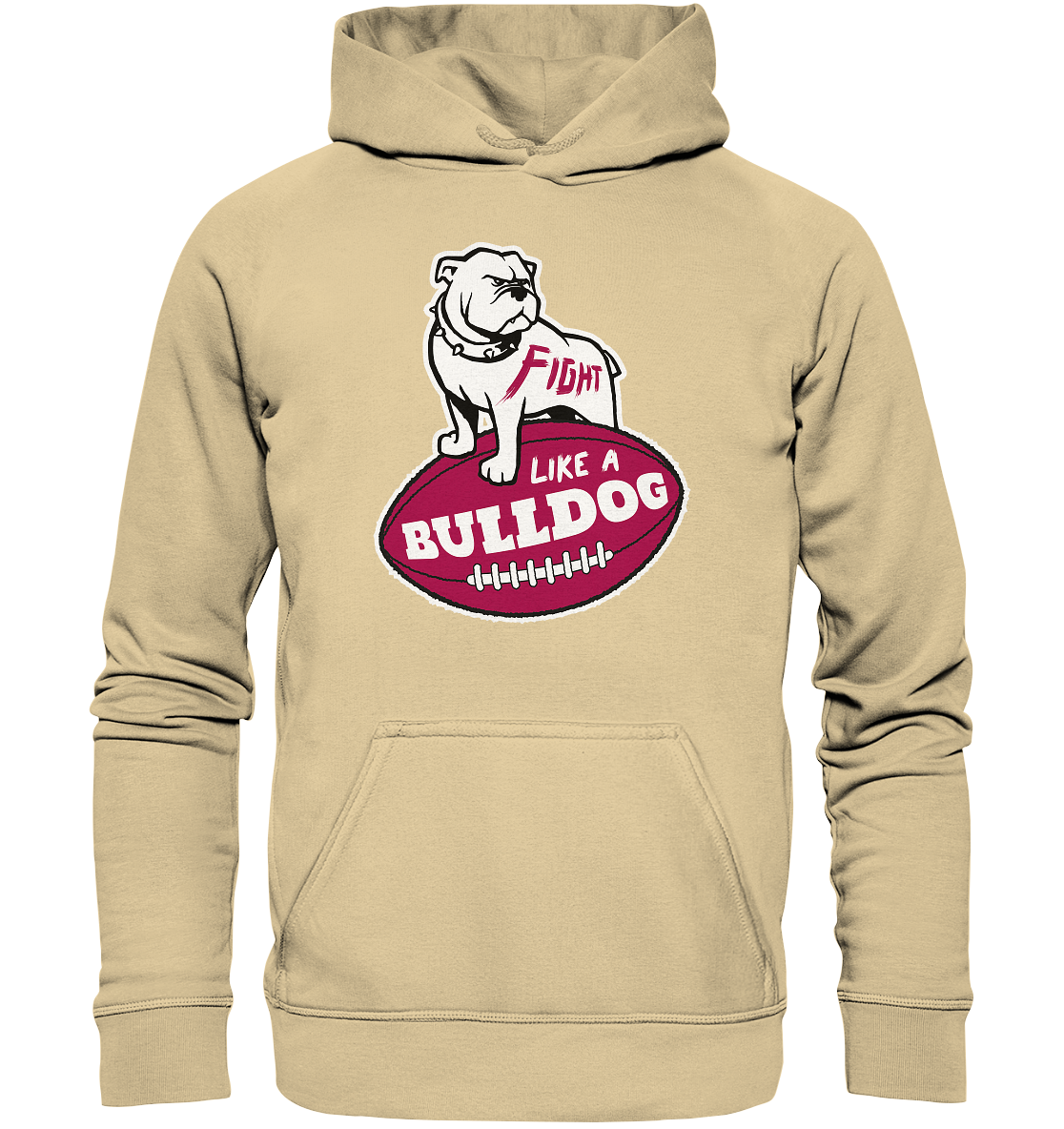 Fight like a Bulldog - Basic Unisex Hoodie