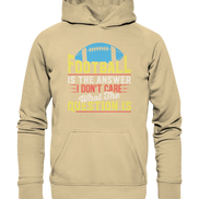 Football is the Answer - Basic Unisex Hoodie