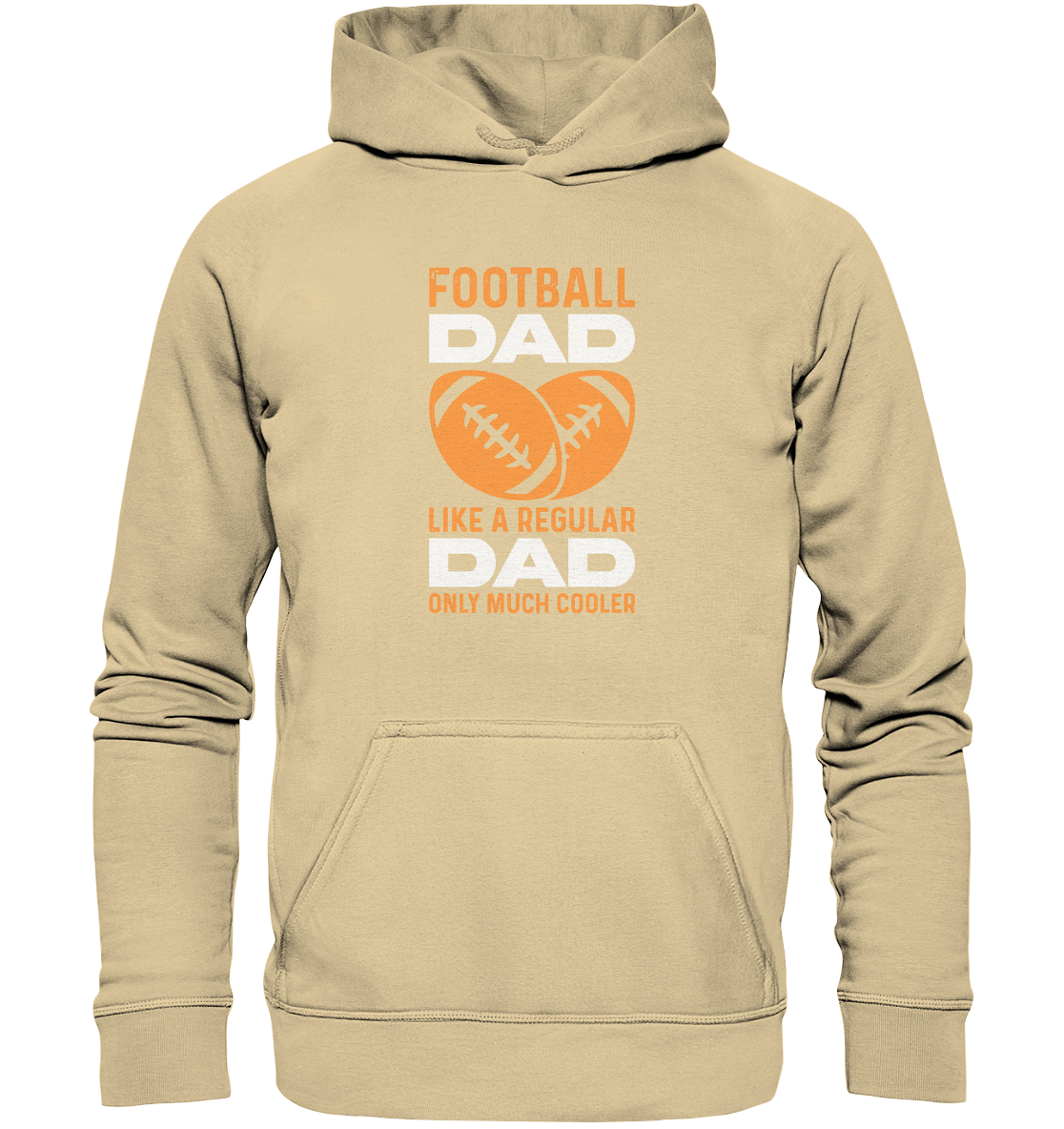 Football Dad Much Cooler - Basic Unisex Hoodie