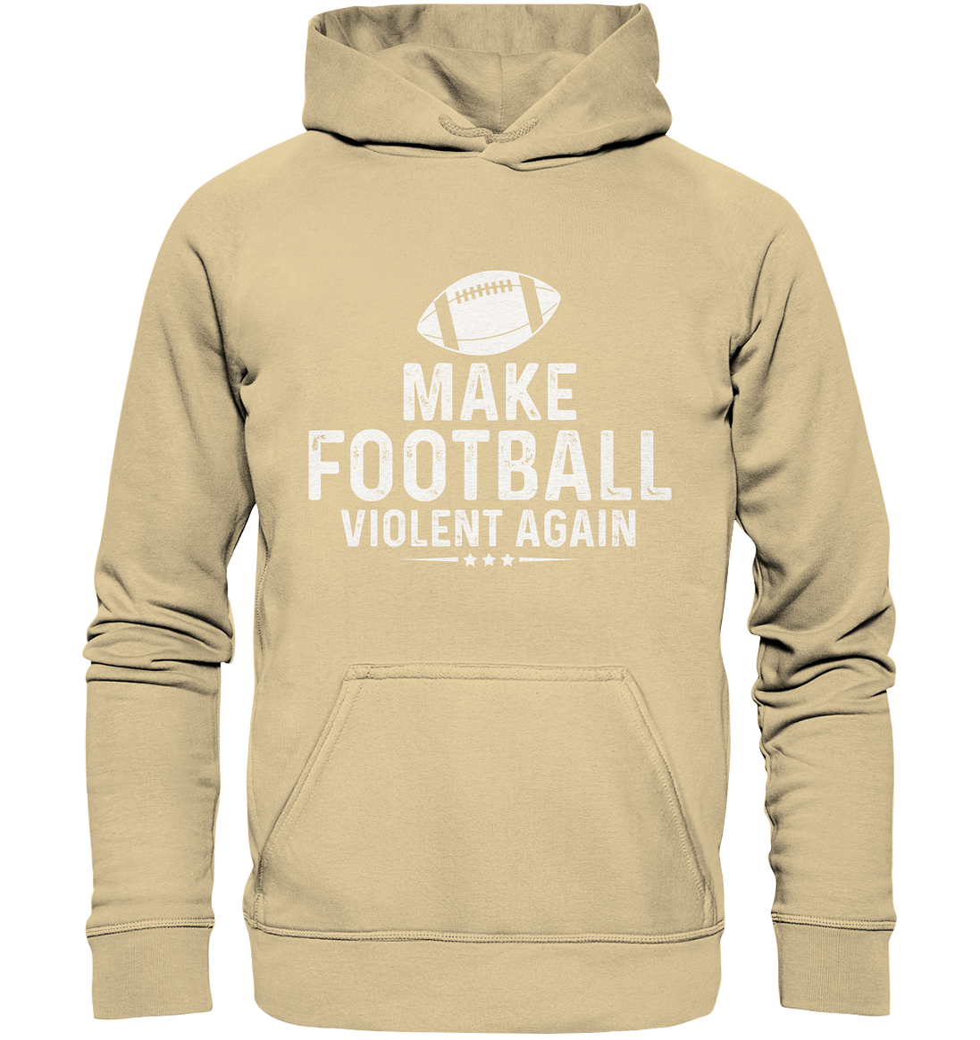 Make Football Violent again - Basic Unisex Hoodie