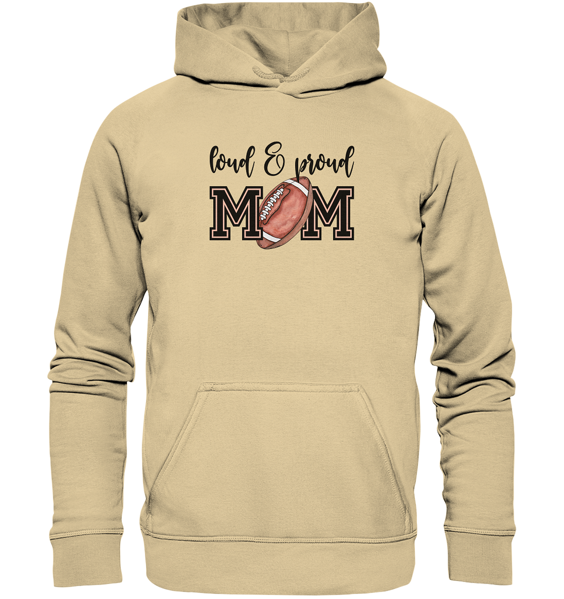 Loud &amp; Proud Mom - Basic Unisex Hoodie