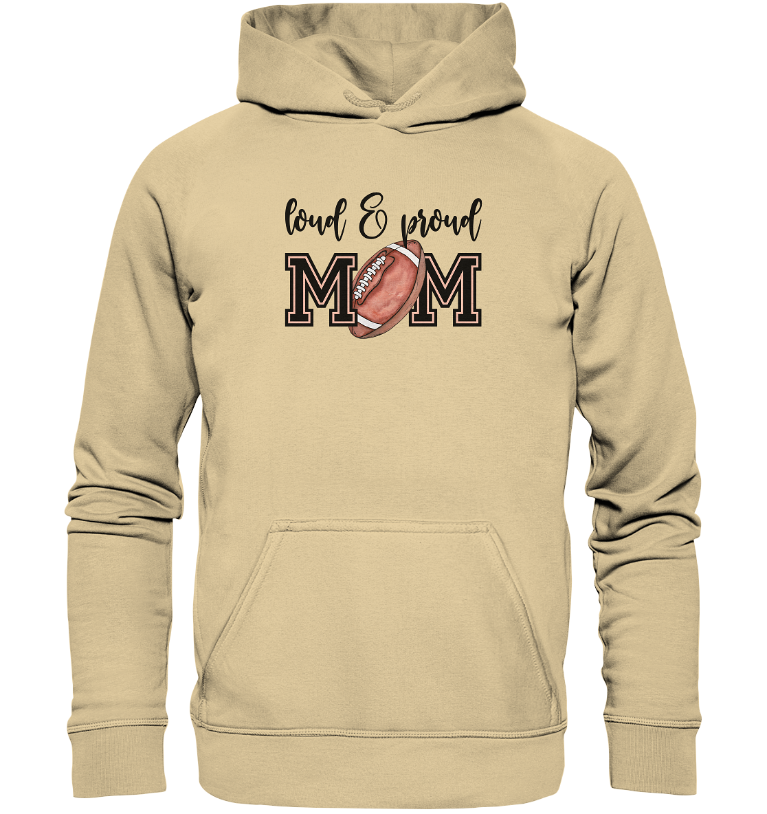 Loud & Proud Mom - Basic Unisex Hoodie