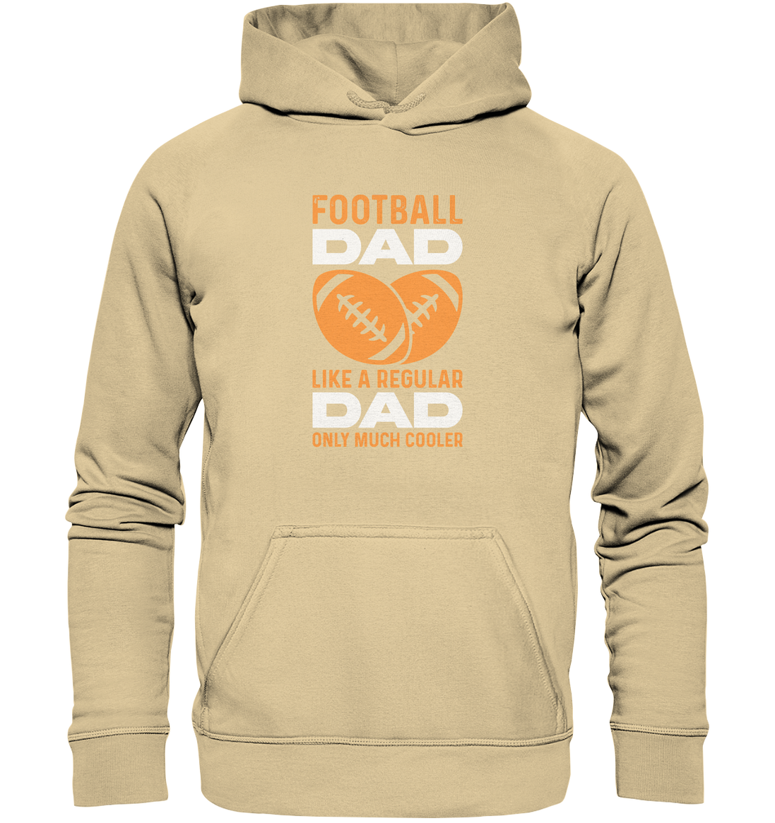 Football Dad Much Cooler - Basic Unisex Hoodie