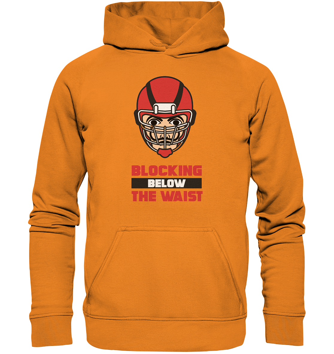 Blocking Below The Waist  - Basic Unisex Hoodie