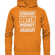 Straight Outta Money - Basic Unisex Hoodie