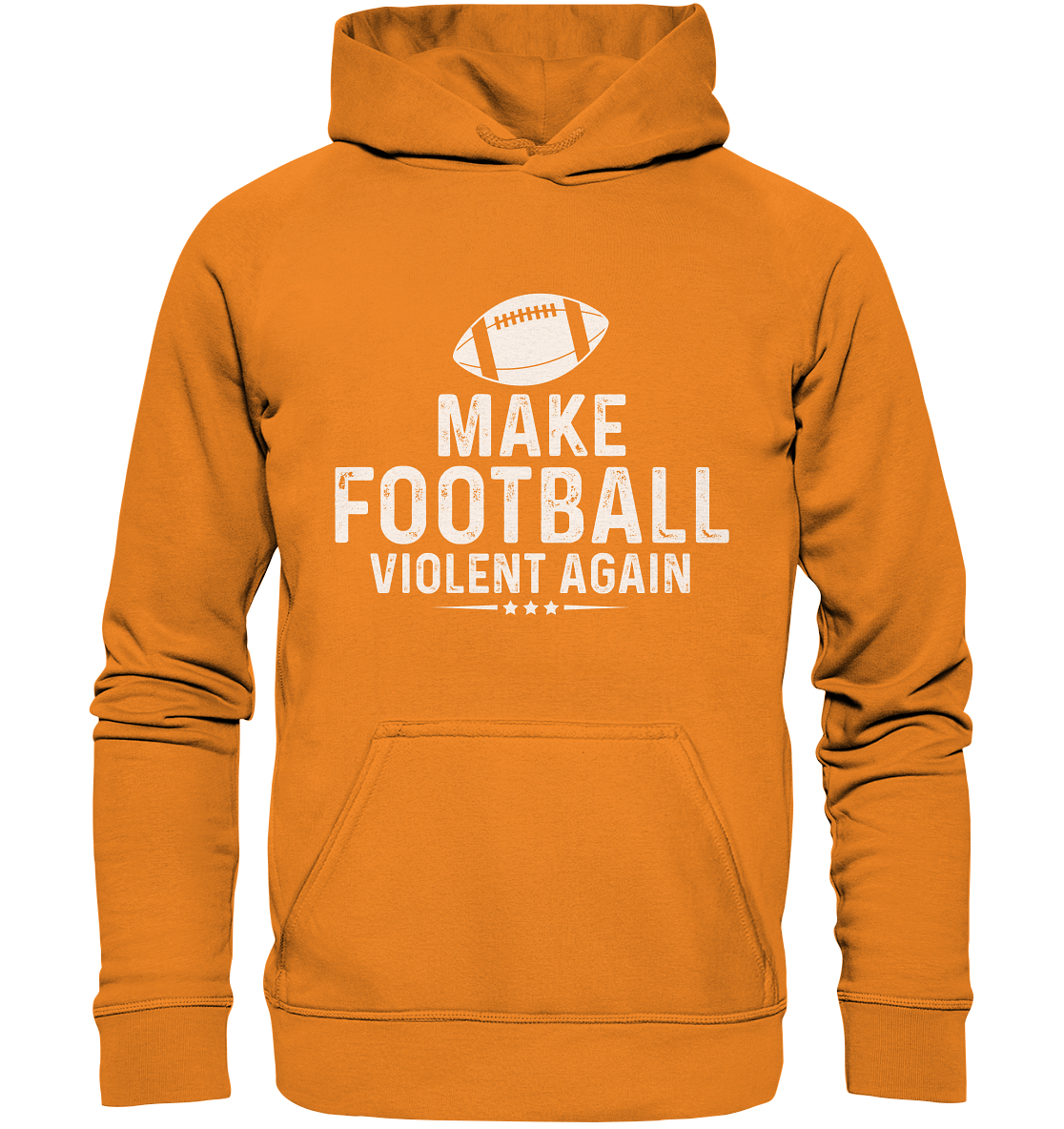 Make Football Violent again - Basic Unisex Hoodie