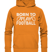 Born to Play - Basic Unisex Hoodie
