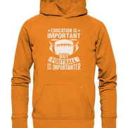 Football is importanter - Basic Unisex Hoodie