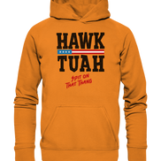 Hawk Tuah - Basic Unisex Hoodie