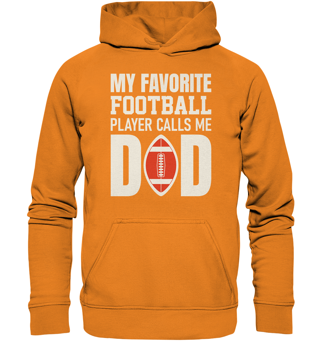 My Favorite Player Calls Me Dad - Basic Unisex Hoodie