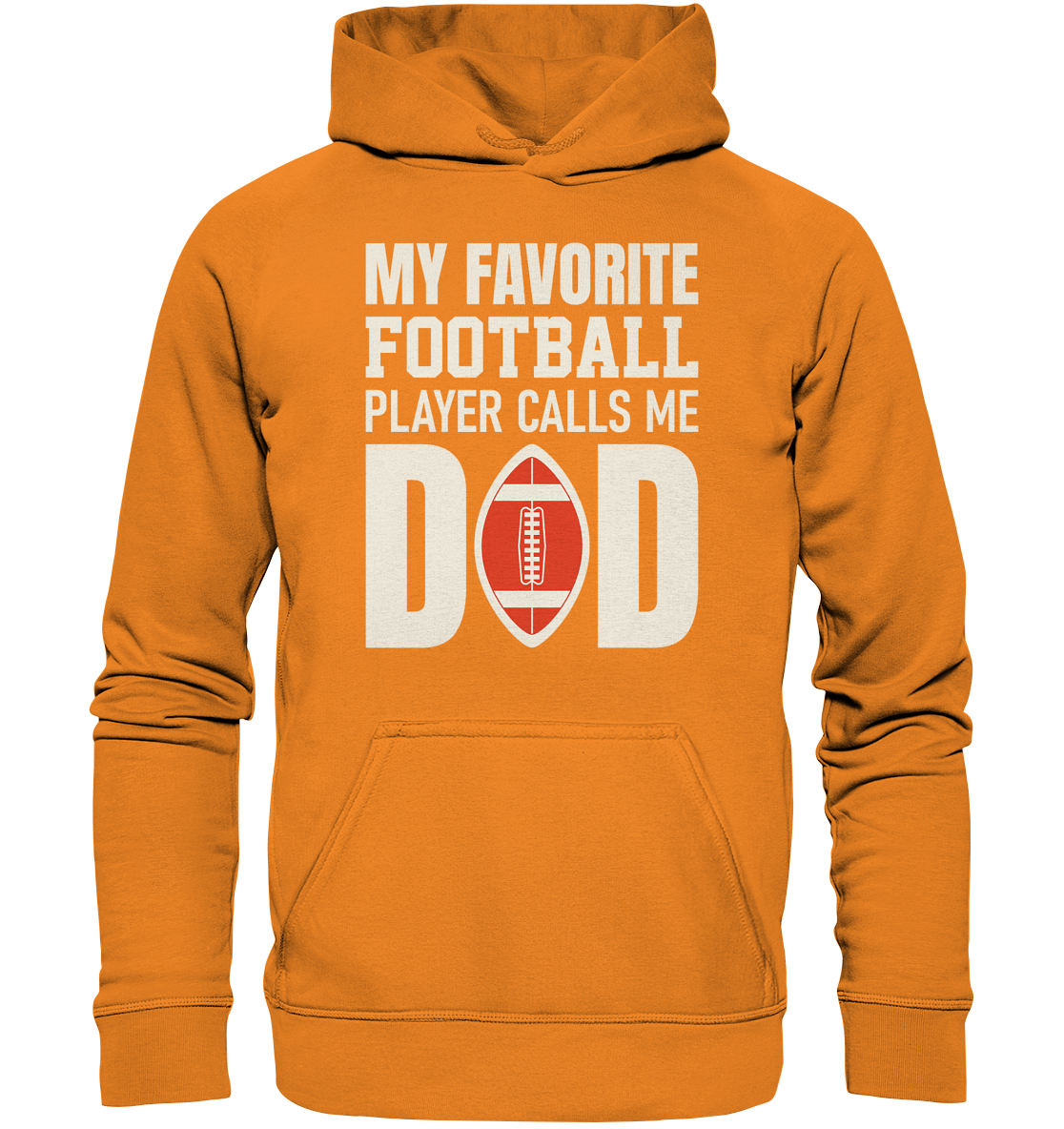 My Favorite Player Calls Me Dad - Basic Unisex Hoodie