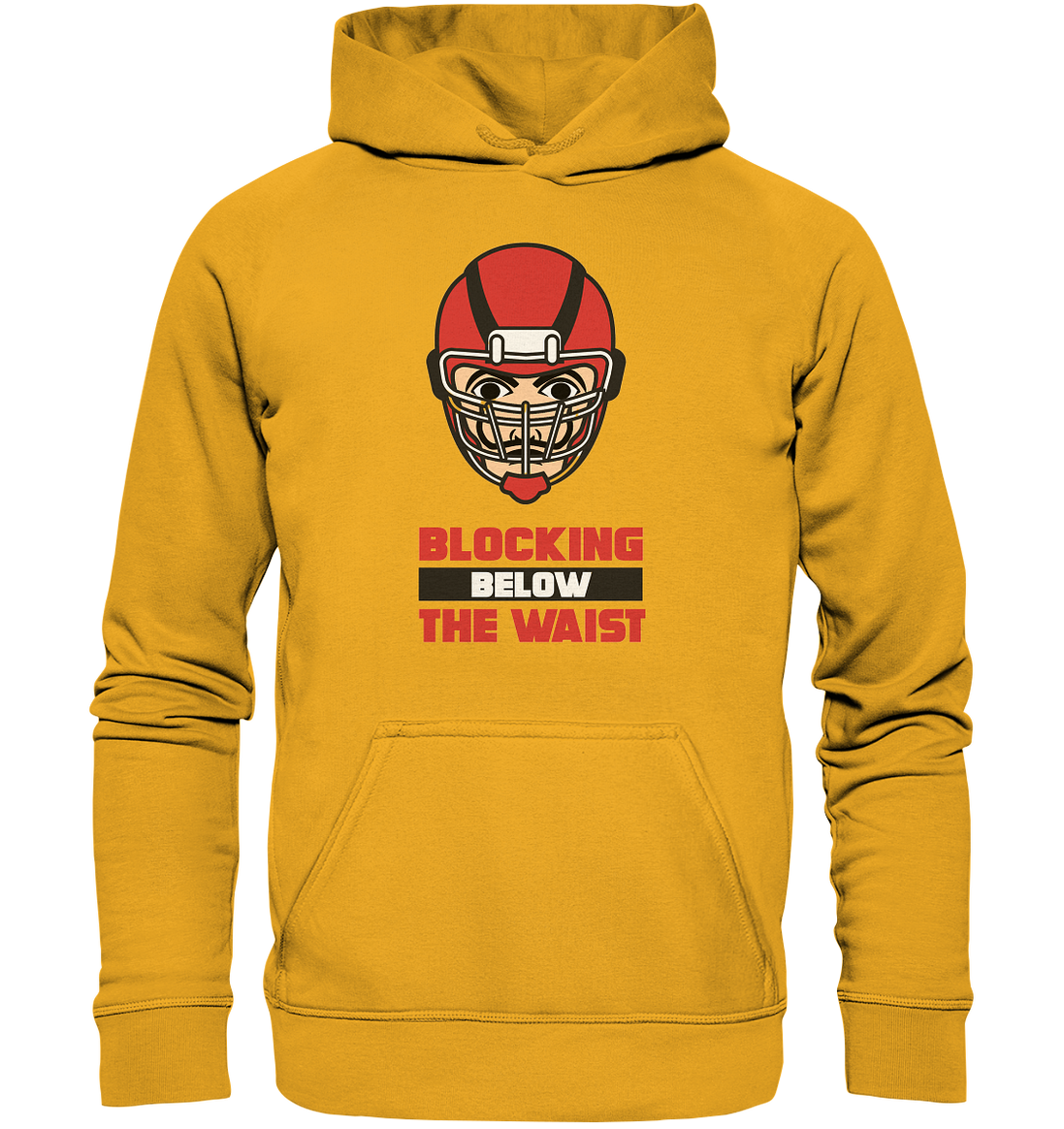 Blocking Below The Waist  - Basic Unisex Hoodie